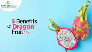 5 Incredible Benefits Of Dragon Fruit #Shorts