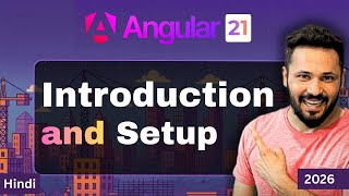 Angular Tutorial 2026 | Complete Setup & Introduction | Why Learn Angular? (Hindi)