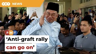 Anti-graft rally can go on, says Anwar