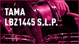 Tama LBZ1445 S.L.P. | Bax Music