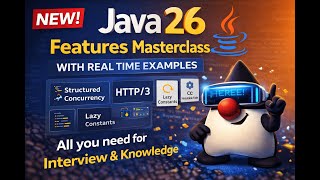 Java 26 Masterclass: All New Features with Real-Time Examples #Java26 #JavaMasterclass