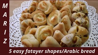 5 easy fatayer shape part 1/Arabic bread shape/شكل فطاير الخبز العربي