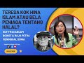 [[LIVE]]10.9.24 APA SEBENAR ISU HALAL TERESA KOK? RPK MENINGGAL DUNIA