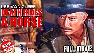 DEATH RIDES A HORSE - LEE VAN CLEEF | Full ACTION WESTERN Movie HD