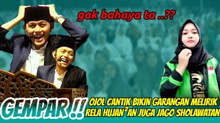 GUS IQDAM ‼️ OJOL CANTIK RELA HUJAN-HUJAN AN DEMI KETEMU GUS IQDAM, TERNYATA JAGO SHOLAWATAN..