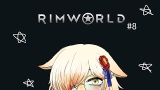 【RimWorld #8】朝活リムワ配信【Vtuber/茜丸】