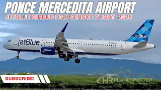 Incredible Jetblue A321  landing and take off at Ponce Mercedita Airport