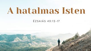 Imahét | 4. Hatalmas Isten