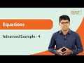 Equations | Advanced Example - 4 | Quantitative Aptitude | TalentSprint Aptitude Prep