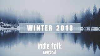 An Indie Folk Winter ❄ 2018 - 2019 ❄ Seasonal Playlist