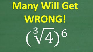 Most People Fail This Simple Math Problem – Can You Get It Right? Solve (∛4)⁶ Without a Calculator?