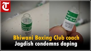 Bhiwani Boxing Club coach Jagdish condemns 'doping practices' during state-level event in Hisar