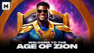 We Have ly Entered THE AGE OF ZION 🌟
