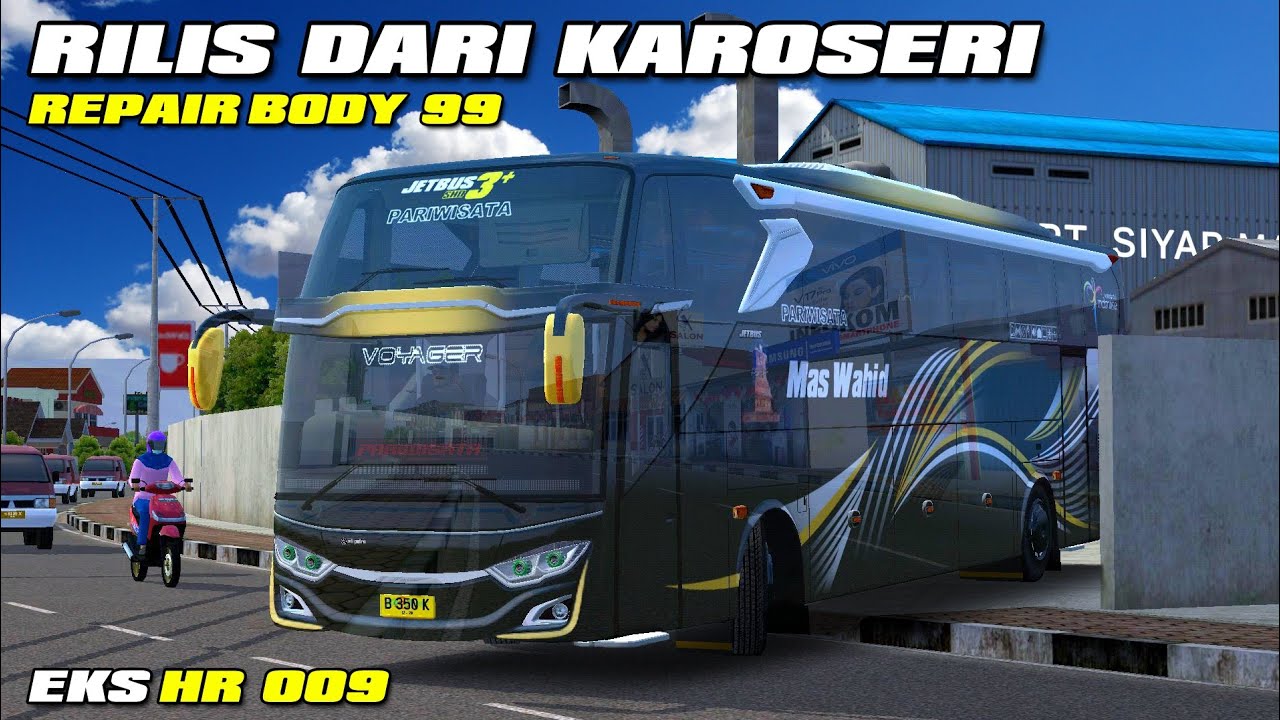 RILIS BUS PERTAMA MAS WAHID LANGSUNG DARI KAROSERI REPAIR BODY 99 DI ...