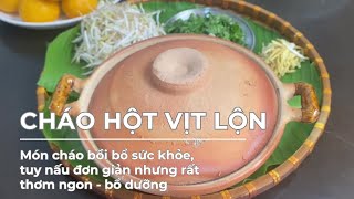 Cháo hột vịt lộn | Món cháo bồi bổ sức khỏe, rất thơm ngon và bổ dưỡng