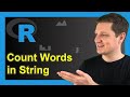 Count Number of Words in Character String in R (Example) | How to Apply lengths & gregexpr Functions