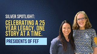 Silver Spotlight: Past Presidents of FEF