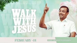 இனி வெட்கப்படுவதில்லை ! | Walk with Jesus | Bro. Mohan C Lazarus | February 1