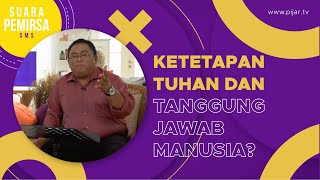 Q\u0026A Pdt. Esra Soru: Ketetapan Tuhan Dan Tanggung Jawab Manusia