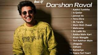 Darshan Raval | Best fo Darshan Raval | Darshan Raval Jukebox | Best fo  Romantic Songs | love Songs