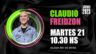 Claudio Freidzon | Martes 21 de febrero 10:30hs | #RDRjóvenes2023