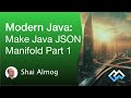 Modern Java - Make Java JSON Native, Manifold P1 | Java JSON Parsing