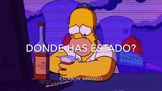 (LETRA) Donde Has Estado-Eslabon Armado[2020]