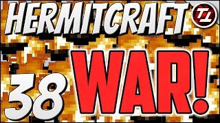 Hermitcraft VI: #38 - Hermitcraft WAR!