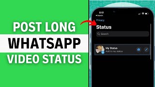 How To Post Long Videos On WhatsApp Status On iPhone (NEW UPDATE)
