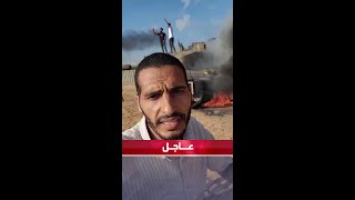 صحفي فلسطيني يرصد تفجير آليات عسكرية والاستيلاء عليها قري حدود غزة