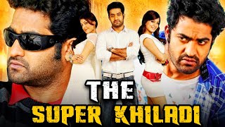 The Super Khiladi (HD) - JR NTR Romantic Hindi Dubbed Movie l Samantha, Kajal Aggarwal, Srihari