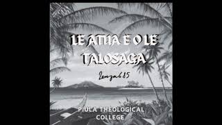 LE ATUA E O LE TALOSAGA | LENZA 685