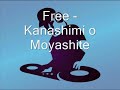 free kanashimi o moyashite 1998