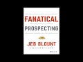 Get every client - Fanatical Prospecting | COMPLETE AUDIOBOOK