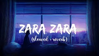 Zara Zara Bahekta Hai [Slowed + Reverb] Song | Lofi Song | Lofi Point