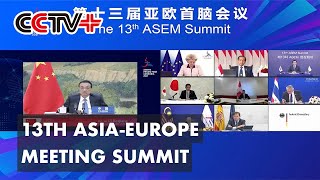 Chinese Premier Urges Asian, European Nations to Adhere to Solidarity, Cooperation
