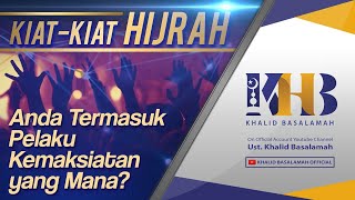 Kiat-Kiat Hijrah #2 - Anda Termasuk Pelaku Kemaksiatan yang Mana? - Khalid Basalamah