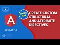 Angular V14 Directives. Create Custom Attribute & Structural Directives with passing data - Angular