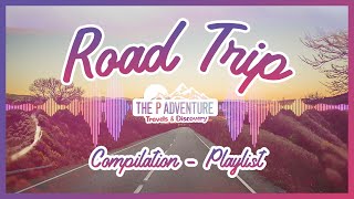2022 Playlist Road Trip - Vanlife - Music 🚐 Indie/Pop/Folk/Rock - compilation