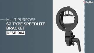 Digitek Multi-Purpose S2 Type Speedlite Bracket DFSB 004 | Bowens Mount Design