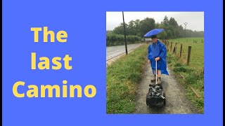 The Last Camino - Camino de Santiago documentary