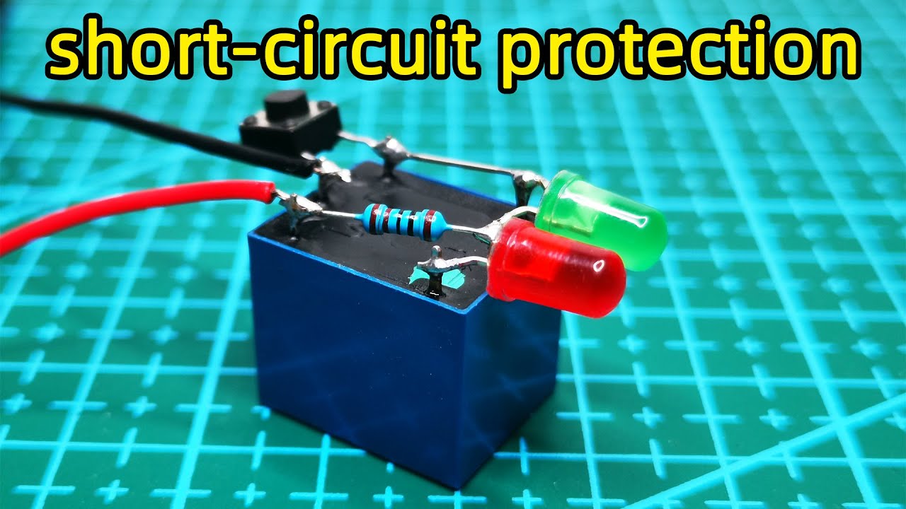 How To Make A Simple Short Circuit Protection Circuit - YouTube