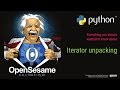 Python Tricks: Unpacking tuples, lists, and other iterators