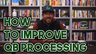 How to Improve Quarterback Processing?