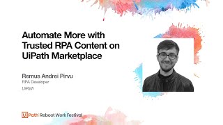 Automate More with Trusted RPA Content on UiPath Marketplace