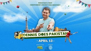 Dennis Does Pakistan | Official Trailer