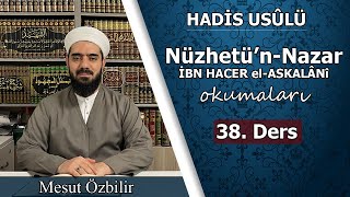 HADİS USULÜ (Nüzhetü'n Nazar dersleri – 38. Ders) Muvafakat, Bedel, Musavat, Musafaha