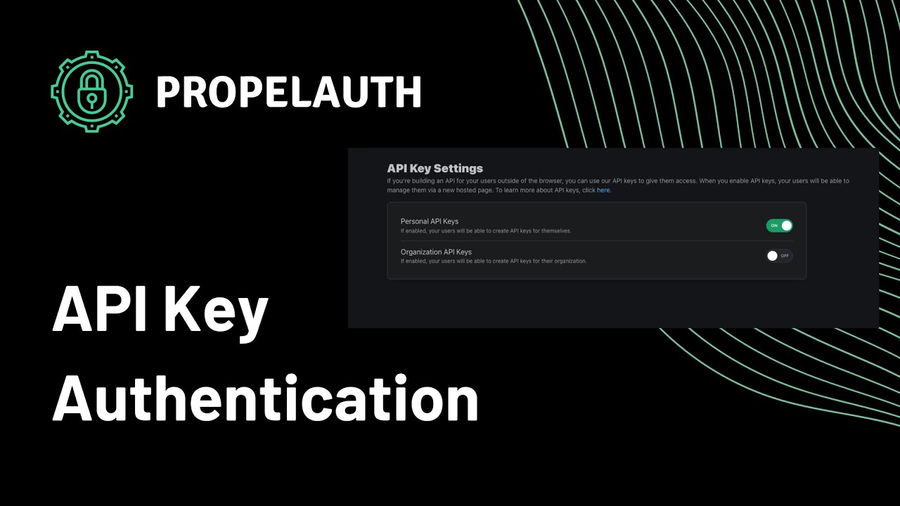 Api Authentication In Propelauth Youtube
