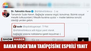 Bakan Koca'dan takipçisine esprili yanıt