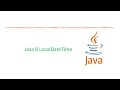 DATE & TIME API: Java 8 LocalDateTime | Java 8 Version